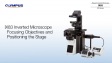 Microscopio invertido IX83: Enfoque de objetivos y posicionamiento de platina